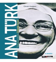 Ana Türk - Atatürk'ün Annesi Zübeyde Hanım