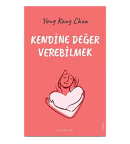 Kendine Değer Verebilmek
