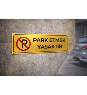 Park Etmek Yasaktır Gold Metal Uyarı Levhası 10x25 cm – Apartman & Site