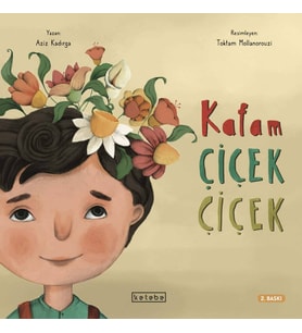 Kafam Çiçek Çiçek Aziz Kadırga