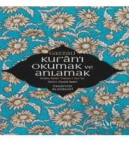 Kur'an'ı Okumak ve Anlamak - Kitabu Adabi Tilaveti’l-Kur’an
