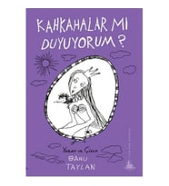 Kahkahalar Mı Duyuyorum?