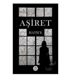 Aşiret / Hatice
