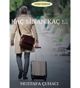 Kaç Sinan Kaç!.. (Krem)