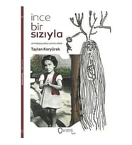 İnce Bir Sızıyla