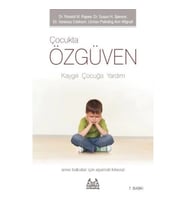 Çocukta Özgüven - Kaygılı Çocuğa Yardım