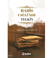 Hadis Usulünde Telkin Beka Yayınları Abdulvehhab Köseoğlu
