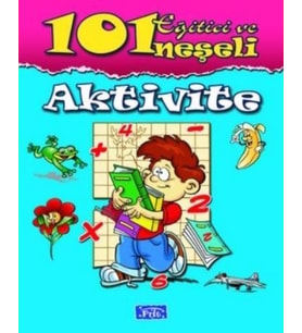 101 EĞİTİCİ VE NEŞELİ AKTİVİTE ( MAVİ KİTAP ) - PARILTI YAYINLARI