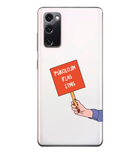 Samsung Galaxy S20 FE Uyumlu Psikolojim İflas Etmiş Tasarımlı Şeffaf Telefon Kılıfı