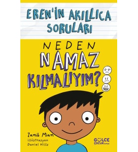 Neden Namaz Kılmalıyım? – Eren’in Akıllıca Soruları