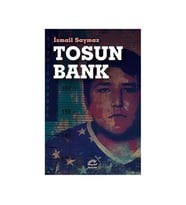 Tosun Bank İsmail Saymaz İletişim Yayınları