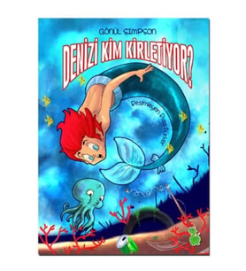 Denizi Kim Kirletiyor?