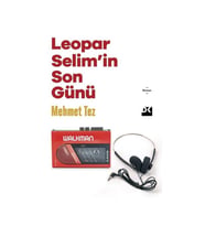 Leopar Selim'in Son Günü Mehmet Tez Doğan Kitap
