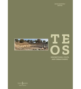 Teos - Inscriptions, Cults and Urban Fabric