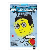Bir Alex Değilim