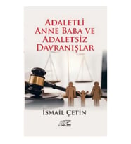 Adaletli Anne Baba Ve Adaletsiz Davranışlar