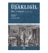 Mai Ve Siyah (Sadeleştirilmiş Basım)