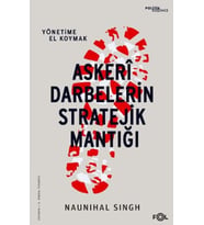 Askeri Darbelerin Stratejik Mantığı
