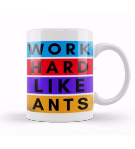 Work Hard Like Ants Kupa Bardak Porselen