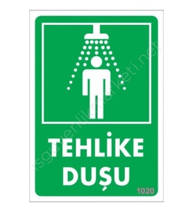 Tehlike Duşu Uyarı Levhası 17,5X25 Kod:1020