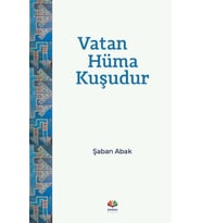 Vatan Hüma Kuşudur