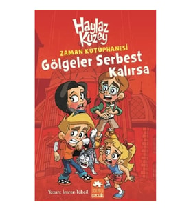 Haylaz Kuzey-Gölgeler Serbest Kalırsa(ciltli)