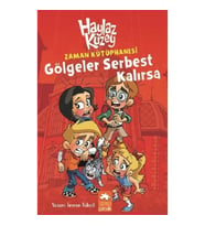 Haylaz Kuzey-Gölgeler Serbest Kalırsa(ciltli)