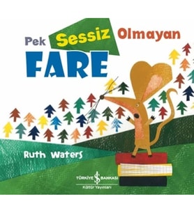 Pek Sessiz Olmayan Fare