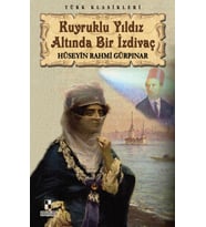Kuyruklu Yıldız Altında Bir Izdivaç - Hüseyin Rahmi Gürpınar (Beyaz)