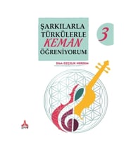 Şarkılarla Türkülerle Keman Öğreniyorum 3