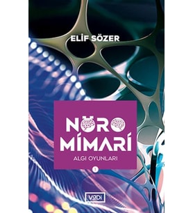 Nöromimari 1 - Algı Oyunları