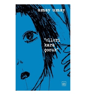 Elleri Kara Çocuk