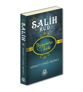 Peygamberler Tarihi - Hz. Salih-Hz. Hud