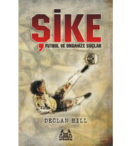Şike Futbol ve Organize Suçlar