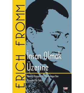 İnsan Olmak Üzerine