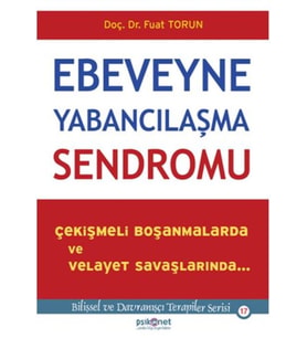 Ebeveyne Yabancılaşma Sendromu