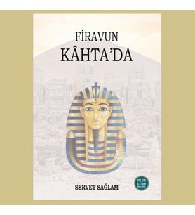 Firavun Kahta'da, Servet Sağlam