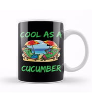 Cool As A Cucumber Beach Vacation Relaxation Kupa Bardak Porselen