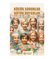 Küçük Sorunlar, Büyük Duygular
