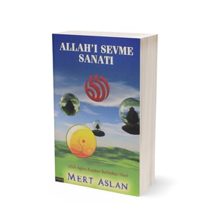 Allah'ı Sevme Sanatı