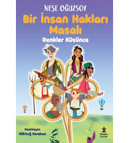 Renkler Küsünce-Bir İnsan Hakları Masalı