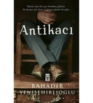 Antikacı Bahadır Yenişehirlioğlu Timaş