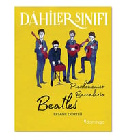 Dahiler Sınıfı - Beatles Efsane Dörtlü