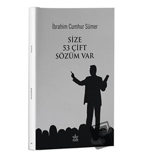 Size 53 Çift Sözüm Var / İbrahim Cumhur Sümer
