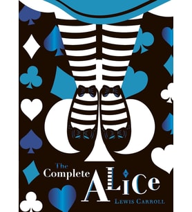 The Complete Alice: V&A Collector'S Edition (Krem)