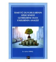 Temettü Duyurularının Hisse Senedi Getirilerine Olan Etkilerinin Analizi