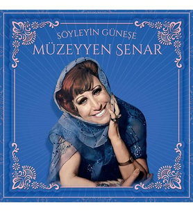 Müzeyyen Senar - Söyleyin Güneşe - Plak LP