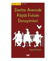Dostlar Arasında Küçük Felsefe Deneyimleri
