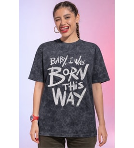 Baby I Was Born This Way Lady Gaga Şarkıcı Baskılı Unisex Oversize Vintage Yıkamalı Tişört