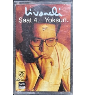 (Plak Değildir KASET tir) Kaset Livaneli Saat 4... Yoksun. Kaset